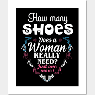 How many shoes Does a woman really need ? Posters and Art